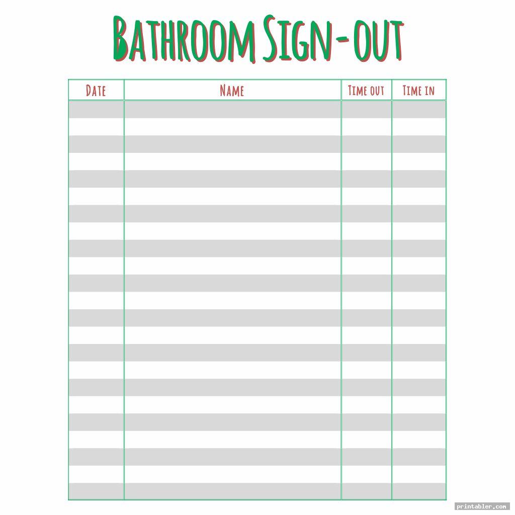 bathroom sign out sheet printable template for use