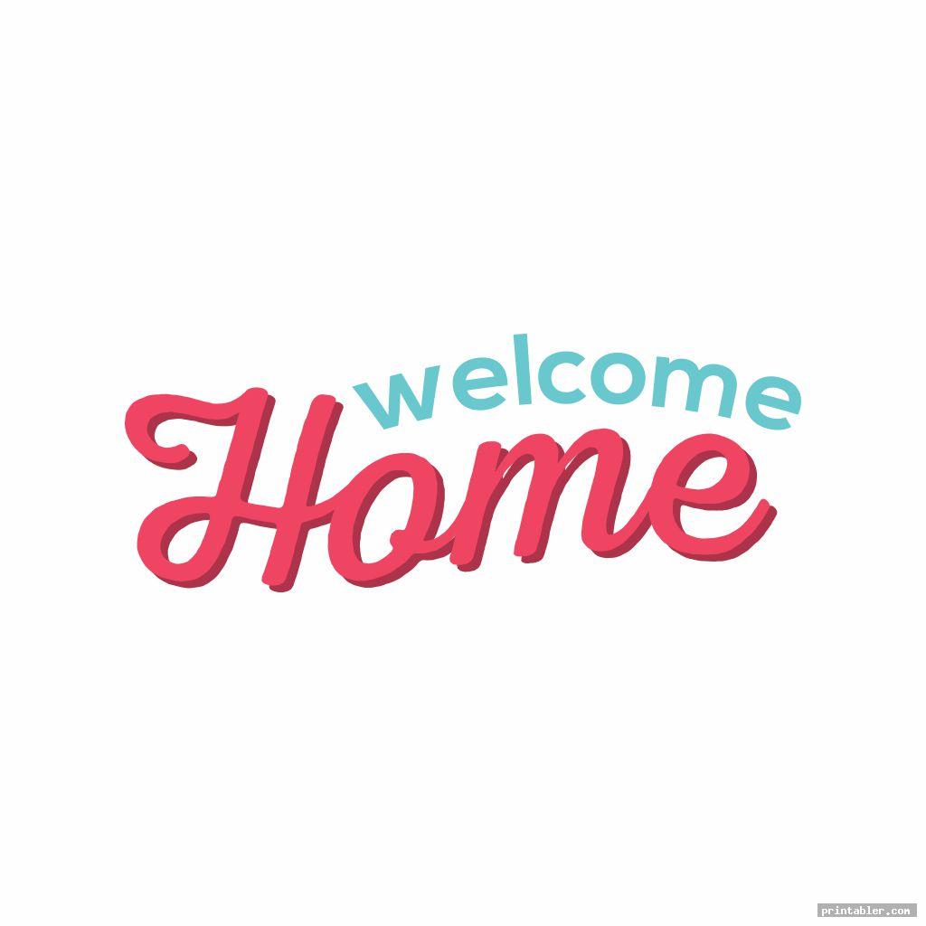 cute welcome home sign printable