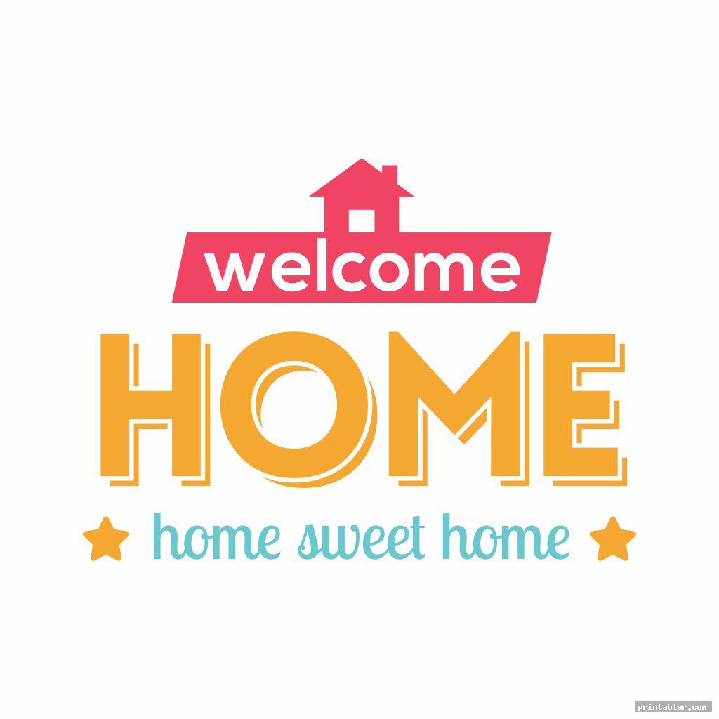 simple welcome home sign printable