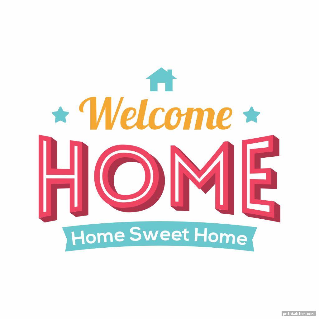 Welcome Home Sign Printable